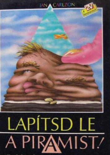 Jan Carlzon - Lap�tsd le a piramist!