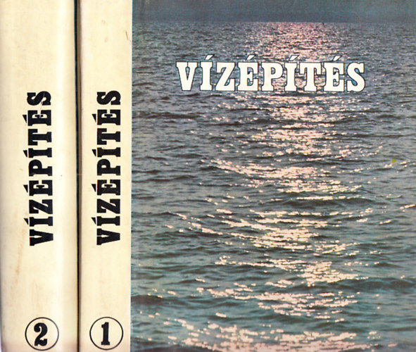 Dr. Starosolszky �d�n  (szerk.) - V�z�p�t�s I-II.