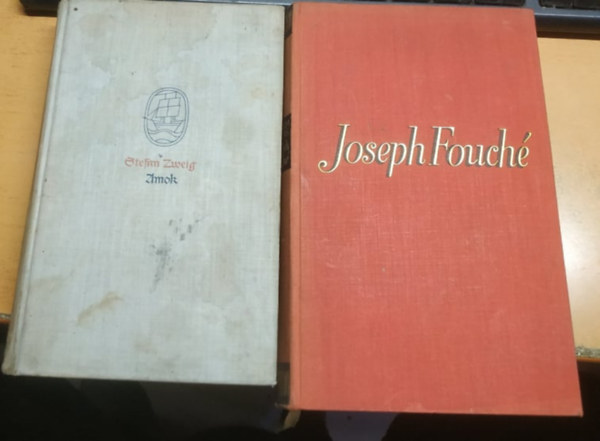 Stefan Zweig - Amok: Novellen einer Leibenschaft + Joseph Fouché: Bildnis Eines Politischen Menschen (2 kötet)