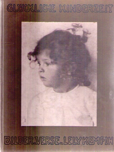 Lely Kempin - Glückliche Kinderzeit