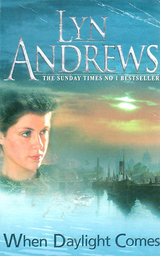 Lyn Andrews - When Daylight Comes