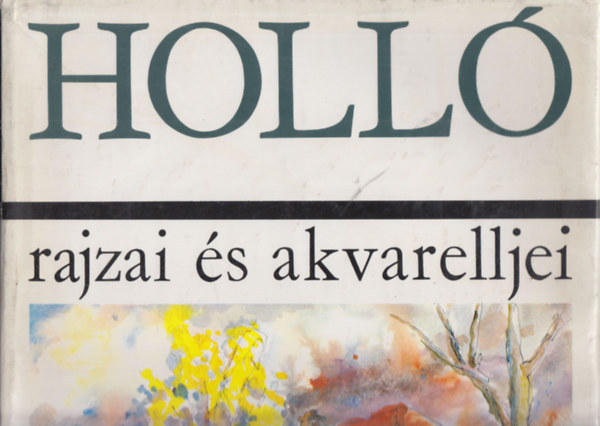 Tóth Ervin - Holló rajzai és akvarelljei (számozott)