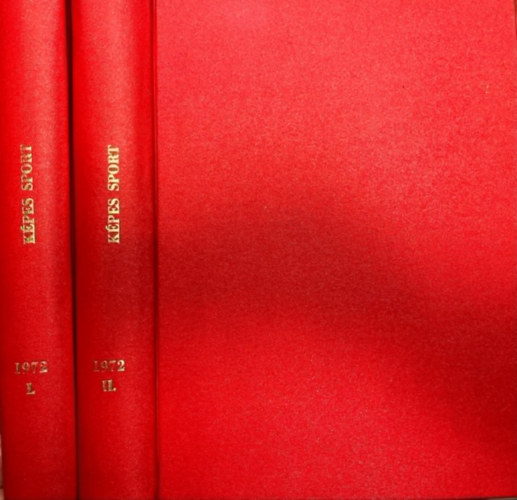 Kutas Istvn  (fszerk.) - Kpes sport 1972/1-52. I-II. (Teljes vfolyam, kt ktetbe ktve)