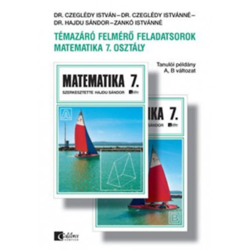 Hajdu Sndor  (szerk.) - Tmazr felmr feladatsorok matematika 7. osztly A,B vltozat