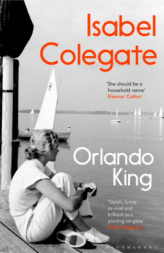 Isabel Colegate - Orlando King