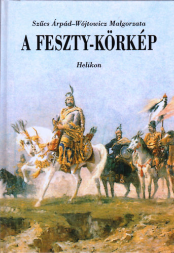 Szcs rpd - Wjtowicz Malgorzata - A Feszty-krkp