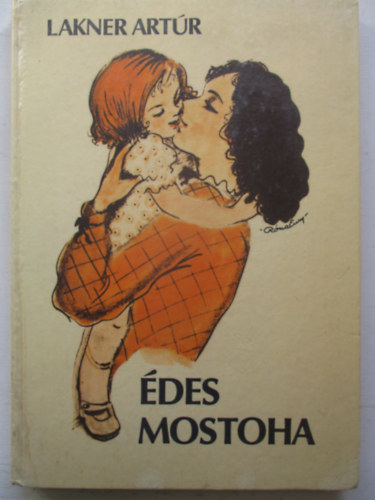 Lakner Art�r - �des mostoha