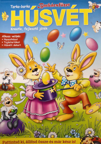 Hsvt - kreatv, fejleszt jtk (Tarka-barka barkcsfzet)