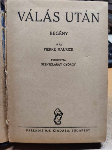 Pierre Maurice - Válás után (Félpengős regények)