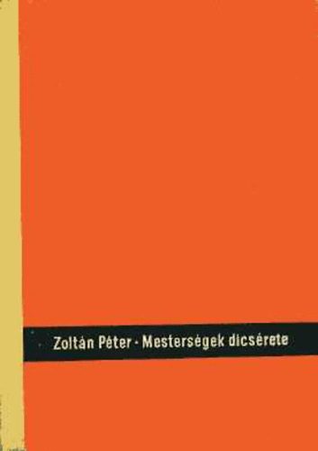 Zolt�n P�ter - Mesters�gek dics�rete