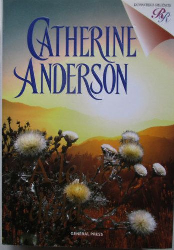 Catherine Anderson - A llek dala