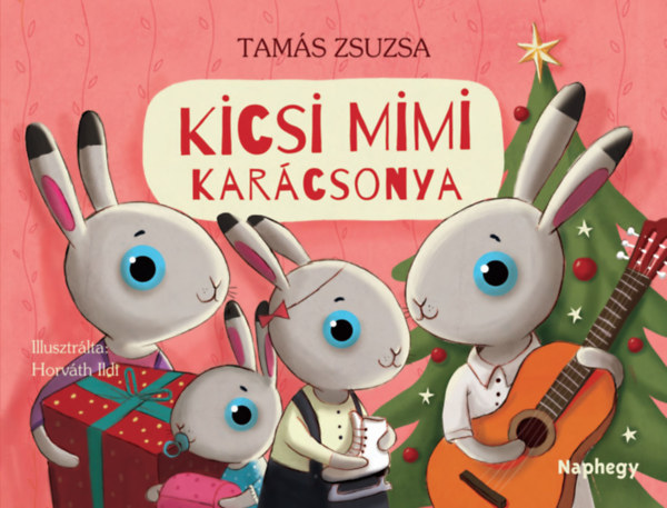 Tamás Zsuzsa - Kicsi Mimi karácsonya