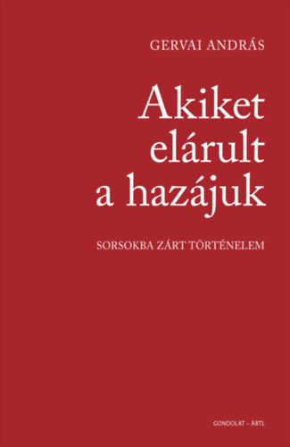 Gervai Andr�s - Akiket el�rult a haz�juk