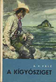 A.V. Fric - A k�gy�sziget