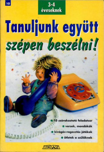 Tanuljunk egy�tt sz�pen besz�lni - 3-4 �veseknek