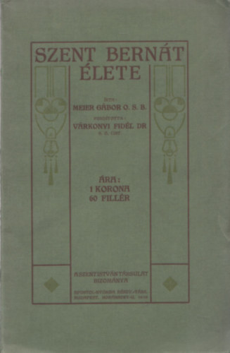 Meier G�bor o.s.b. - Szent Bern�t �lete
