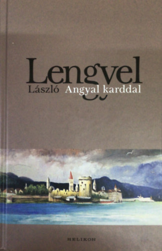 Lengyel László - Angyal karddal
