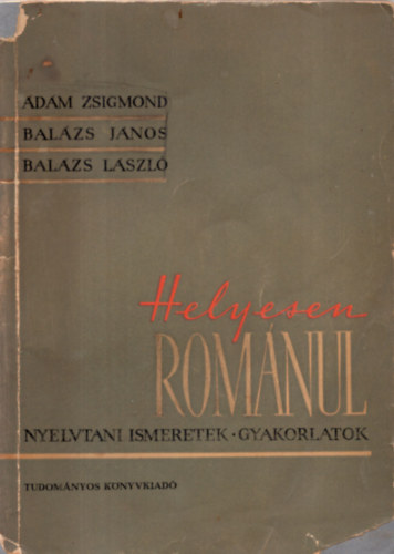 dm Zs.-Balzs J.-Balzs L. - Helyesen romnul