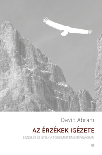 David Abram - Az �rz�kek ig�zete