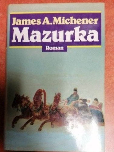 James A. Michener - Mazurka