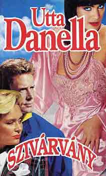 Utta Danella - Sziv�rv�ny