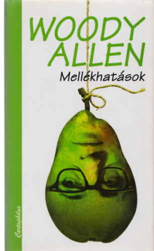 Woody Allen - Mellkhatsok