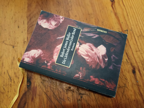 Robert James Waller - Die Liebenden Cedar Bend