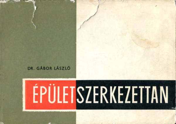 DR. G�bor L�szl� - �p�letszerkezettan I.