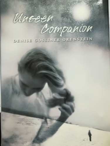 Denise Gosliner Orenstein - Unseen Companion