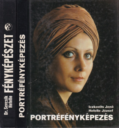 Dr. Sevcsik J.-Hefelle J. Iczkovits Jen- Hefelle Jzsef - 2 db. fnykpszeti ktet (Portrfnykpezs + Fnykpszet)