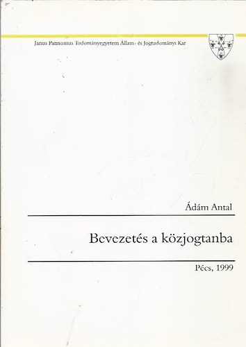 dm Antal - Bevezets a kzjogtanba