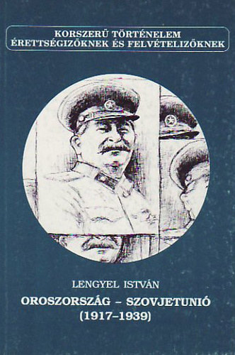 Lengyel Istvn - Oroszorszg - Szovjetuni (1917-1939)