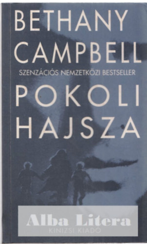 Bethany Campbell - Pokoli hajsza