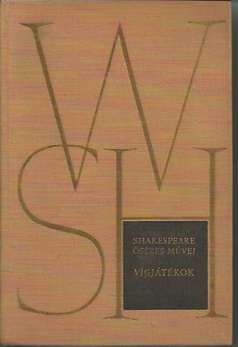 William Shakespeare - Shakespeare sszes mvei III. - Vgjtkok