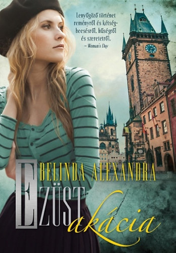 Belinda Alexandra - Ezüst akácia