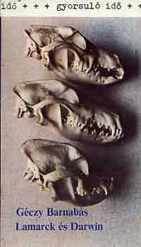 Géczy Barnabás - Lamarck és Darwin
