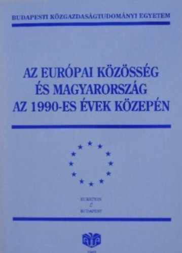 Etal.; Gazdag Ferenc; Hargita rpdn - Az Eurpai Kzssg s Magyarorszg az 1990-es vek kzepn