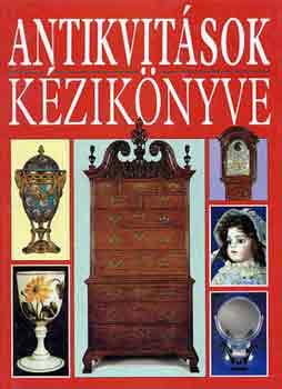 Judith �s Martin Miller - Antikvit�sok k�zik�nyve