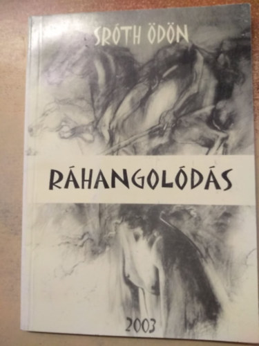 Sróth Ödön - Párizsi morzsák - Ráhangolódás