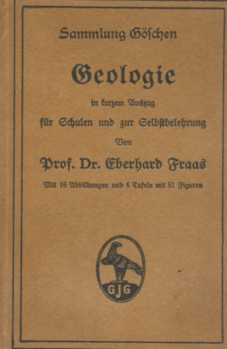Geologie in kurzem Auszug f�r Schulen und zur Selbstbelehrung