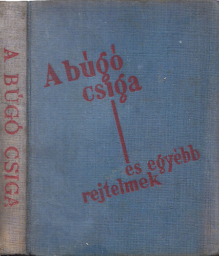 P. Janet - A búgó csiga és egyéb rejtelmek