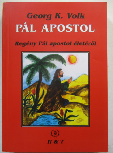 Georg K. Volk - Pl apostol - Regny Pl apostol letrl