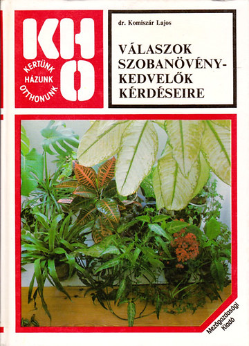 Dr. Komisz�r Lajos - V�laszok szoban�v�nykedvel�k k�rd�seire