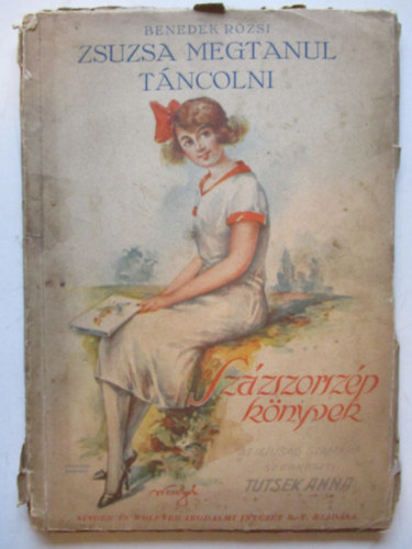 Benedek R�zsi - Zsuzsa megtanul t�ncolni