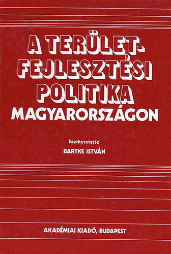 A terletfejlesztsi politika Magyarorszgon