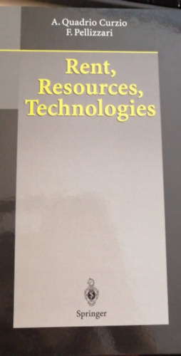 Alberto Quadrio Curzio Fausta Pellizzari - Rent, Resources, Technologies