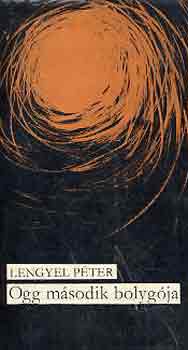 Lengyel P�ter - Ogg m�sodik bolyg�ja