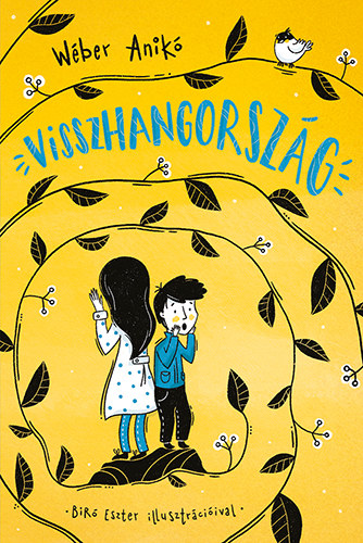 W�ber Anik� - Visszhangorsz�g