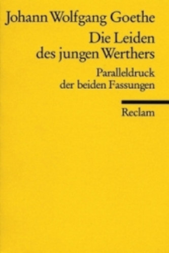 Goethe Johann Wolfgang von - Die Leiden des jungen Werthers, Studienausgabe