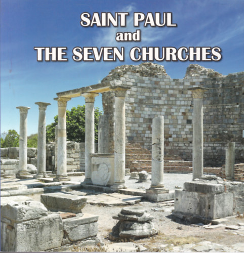 Saint Paul and the Seven Churches (Szent Pl s a Ht Templom - angol nyelv)